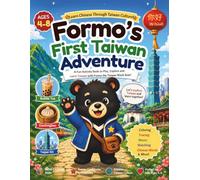 Formo's First Taiwan Adventure: Learn Chinese Through Fun Activities And Taiwan Culture (Formo Adventures)