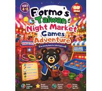 Formo's Taiwan Night Market Games Adventure: A Fun Activity Book to Learn Chinese Through Taiwan Night Market Games | Coloring, Tracing, Matching, Counting & More | Ages 4-8 (Formo Adventures)