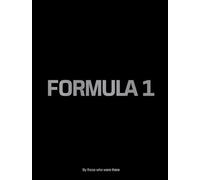 Formula 1 by those who were there /anglais