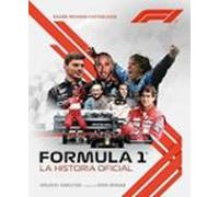FORMULA 1. LA HISTORIA OFICIAL