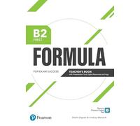 FORMULA B2 FIRST TEACHER'S BOOK WITH PRESENTATION TOOL, DIGITAL RESOURCE