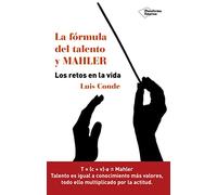 Fórmula Del Talento Y Mahler, La: Los retos en la vida (EMPRESA)