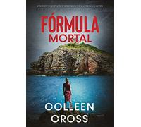 Fórmula Mortal: Un thriller de suspense y misterio de Katerina Carter, detective privada (3)