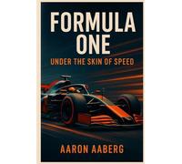 Formula One: Under the Skin of Speed