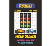 Formula Racing Word Search Book: Word Searches About Formula Racing, Cars, Teams, History and More | 7x10 Inches, 104 Pages | 50 Puzzles, 900+ Words & ... Formula Racing Lover Friend or Family Member