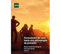 Formulación de caso: hacia una psicoterapia de precisión (CIENCIAS DE LA SALUD)