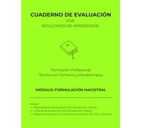 Formulación magistral (Cuadernos de Evaluación FP Farmacia y Parafarmacia | 30 Alumnos)