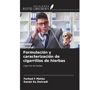 Formulación y caracterización de cigarrillos de hierbas: Cigarrillo de hierbas