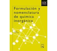 Formulación y nomenclatura de química inorgánica - 9788421835135 (SIN COLECCION)