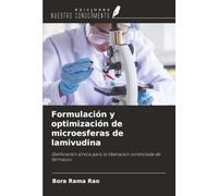 Formulación y optimización de microesferas de lamivudina: Gelificación iónica para la liberación controlada de fármacos