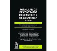 Formularios de contratos mercantiles y de la empresa 3ª Edición Formularios y documentos adaptados a la práctica mercantil diaria