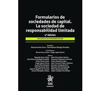 Formularios de sociedades de capital. La sociedad de responsabilidad limitada 4ª Edición: 1