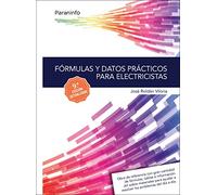 Fórmulas y datos prácticos para electricistas 9.ª edición (Electricidad y Electrónica)