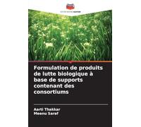 Formulation de produits de lutte biologique à base de supports contenant des consortiums