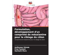 Formulation, développement d'un comprimé de mésalamine pour le ciblage du côlon