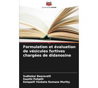 Formulation et évaluation de vésicules furtives chargées de didanosine
