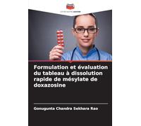 Formulation et évaluation du tableau à dissolution rapide de mésylate de doxazosine