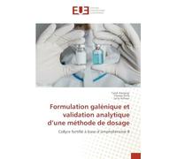 Formulation galénique et validation analytique d’une méthode de dosage: Collyre fortifié à base d’amphotéricine B