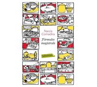 Fórmules magistrals: Un dietari amb il.lustracions de l´autor i un índex de plats i productes (LABUTXACA)