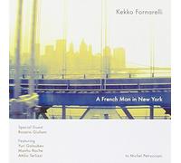 Fornarelli Kekko - A French Man in New York