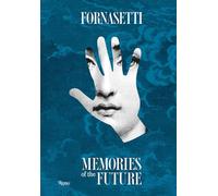 Fornasetti – Memorias del futuro – Rizzoli Illustrati