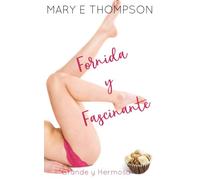 Fornida y Fascinante: Una novela romántica de una chica curvilínea en un pueblo pequeño (Grande y Hermosa)
