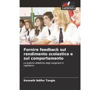 Fornire feedback sul rendimento scolastico e sul comportamento: Le pratiche didattiche degli insegnanti in Inghilterra