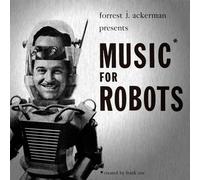 Forrest J. Ackerman & Frank Coe - Music For Robots (10 Lp) VINYL LP NUEVO