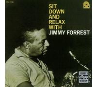 Forrest, Jimmy - Sit Down & Relax