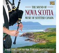 Forrester'S Cape Breton Scottish Dance Company - Forrester'S Cape Breton Scottish Dance Company : Sound of Nova Scotia - Music of Scottish Canada