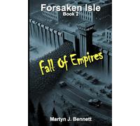 Forsaken Isle - Fall Of Empires (The Forsaken Isle Series)