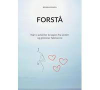 Forstå: Når vi adskiller kroppen fra sindet og glemmer følelserne