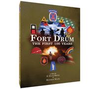 Fort Drum The First 100 Years
