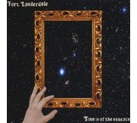 Fort Lauderdale - Time Is of the Essence [Vinilo]