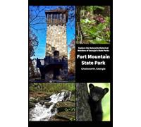 Fort Mountain State Park | Explore the Natural & Historical Wonders of Georgia's State Parks