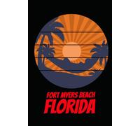 Fort Myers Beach florida: beach journal for writing down thoughts for anyone that loves beach vacations and surfing
