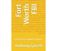 Fort Worth FBI: Crossfire at Sundance Square (Fort Worth FBI Series)