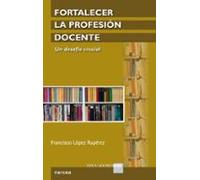 Fortalecer La Profesion Docente