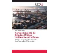 Fortalecimiento de Estados Unidos: resiliencia estratégica