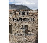 Forte Traversetta Vedetta del Piccolo San Bernardo