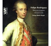 Fortepiano Josep Maria Roger - Rodriguez: Obras Para Fortepiano / Josep Maria Roger
