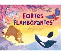 FORTES ET FLAMBOYANTES ! (OHE LA SCIENCE!)