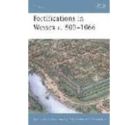 Fortifications In Wessex C800-1066
