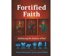 Fortified Faith: Embracing the Armour of God
