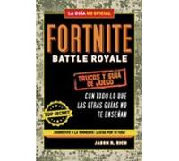 Fortnite Battle Royale: Trucos Y Guía De Juego