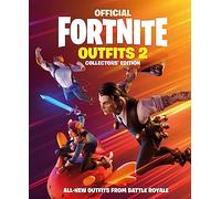 Official Fortnite: Outfits 2: The Collectors' Edition