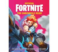 FORTNITE Official: The Chronicle (Annual 2022) (Official Fortnite Books)