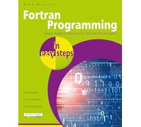FORTRAN Programming in Easy Steps
