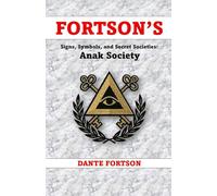 Fortson's Signs, Symbols, and Secret Societies: Anak Society