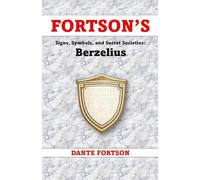 Fortson's Signs, Symbols, and Secret Societies: Berzelius